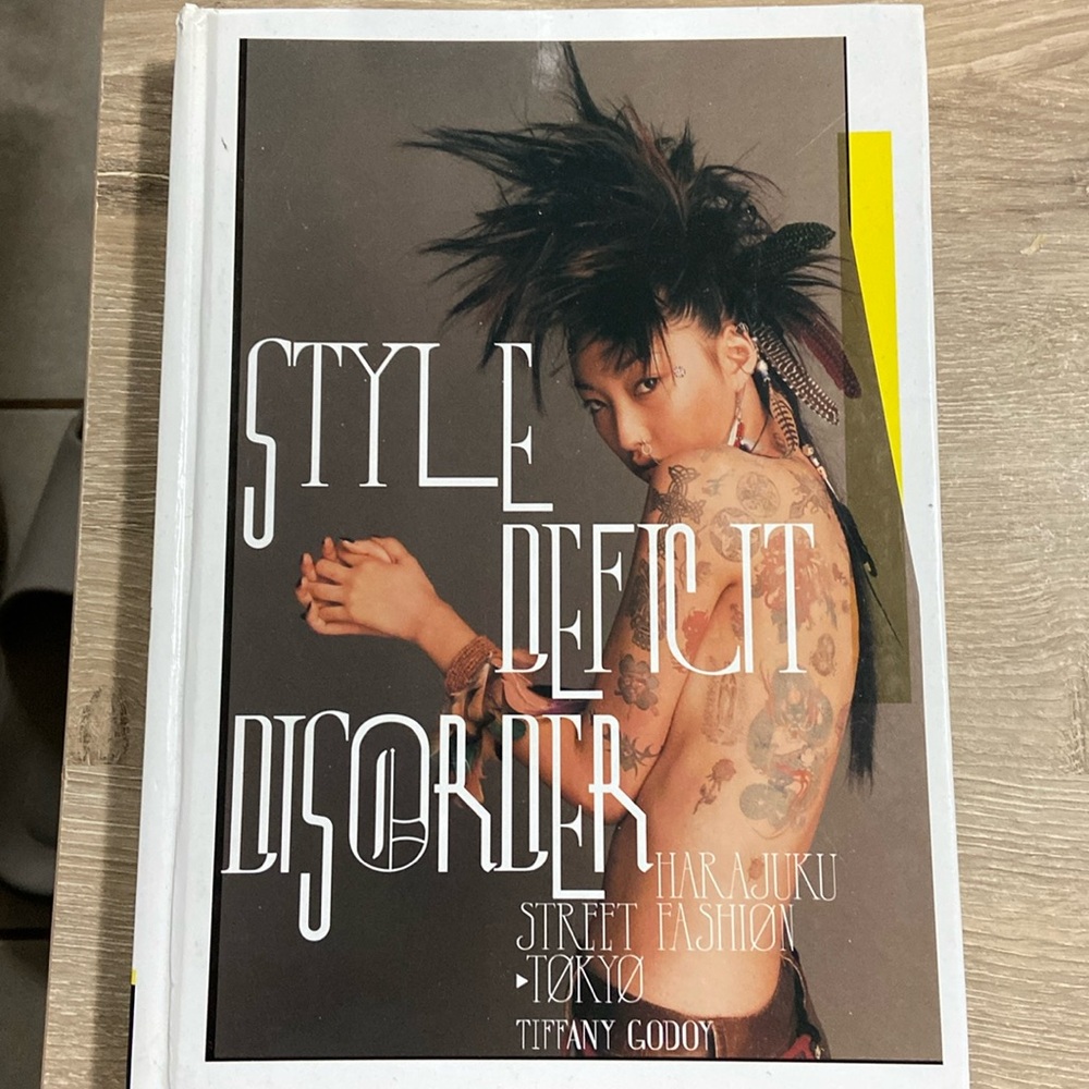Style Deficit Disorder: Harajuku Street Fashion - Tokyo HC Book (2007)